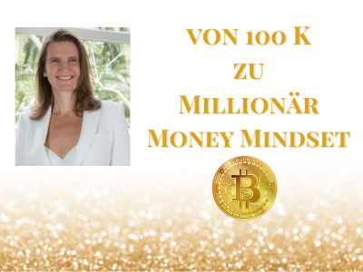 100 K zu Millionär Money Mindset! Online Kurs für Defi Investor
