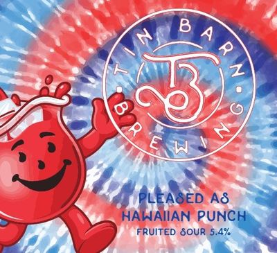 Tin Barn Pleased As Hawaiian Punch