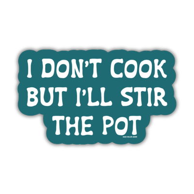 Stir the Pot Funny Sticker