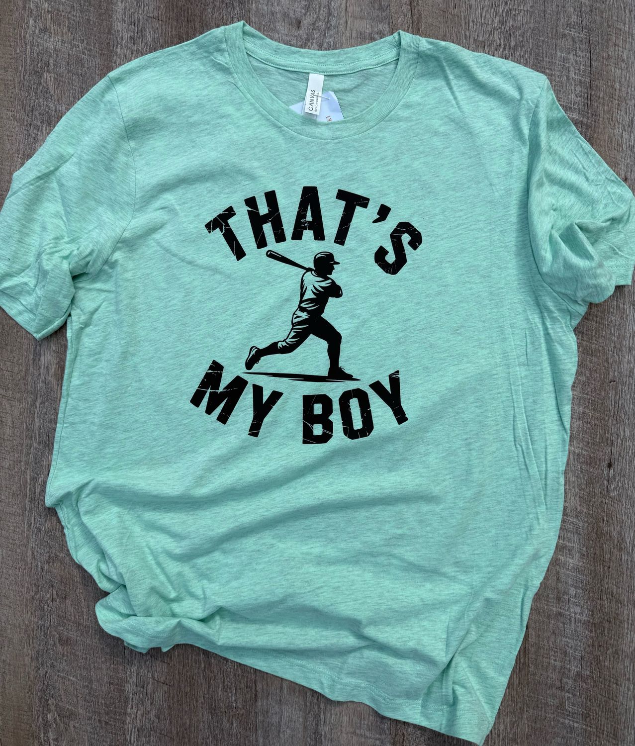 That's My Boy Design T-Shirt (Bella and Canvas)