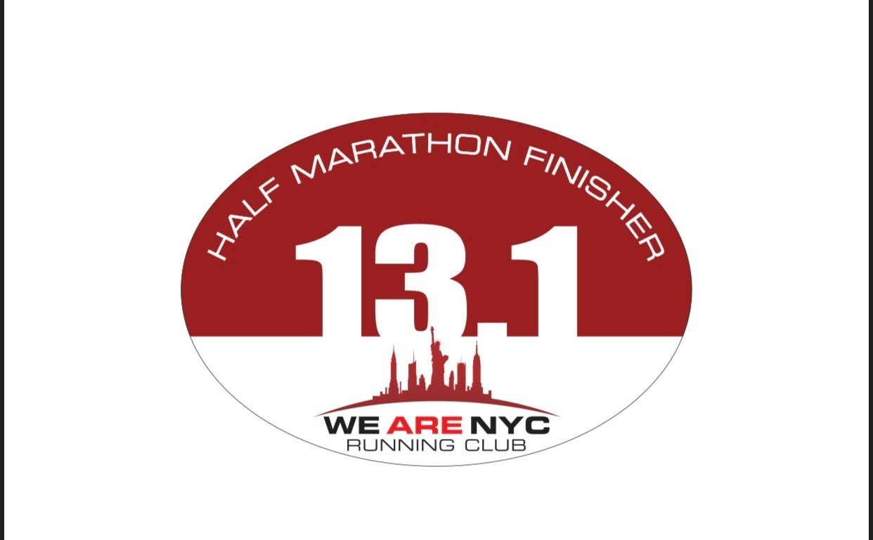 WE ARE NYC RUNNING CLUB &quot;13.1 HALF-MARATHON FINISHER&quot;