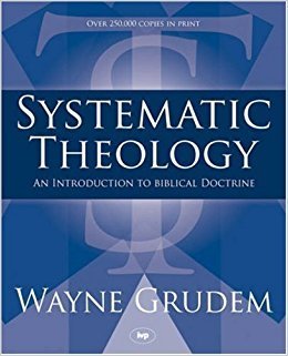 Systematic Theology- Wayne Grudem Systematic Theology- Wayne Grudem