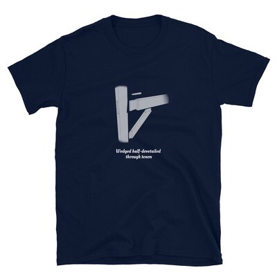 Wedged half-dovetailed mortise and tenon T-Shirt