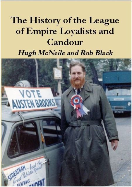 The History of the League of Empire Loyalists and Candour (Paperback)
