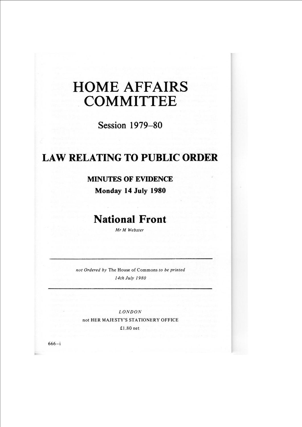 Submission of Evidence From the National Front To The House of Commons Select Committee On Home Affairs, etc. M. Webster