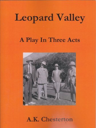 Leopard Valley - by A.K. Chesterton (Paperback)