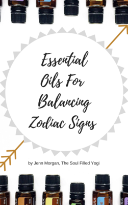 Essential Oils for Balancing Each Zodiac Sun Sign (Instant Download)