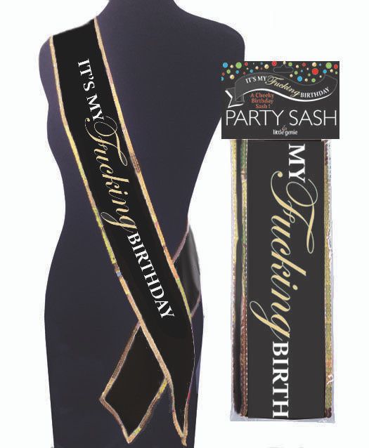 SASH IT'S MY F*CKING BIRTHDAY