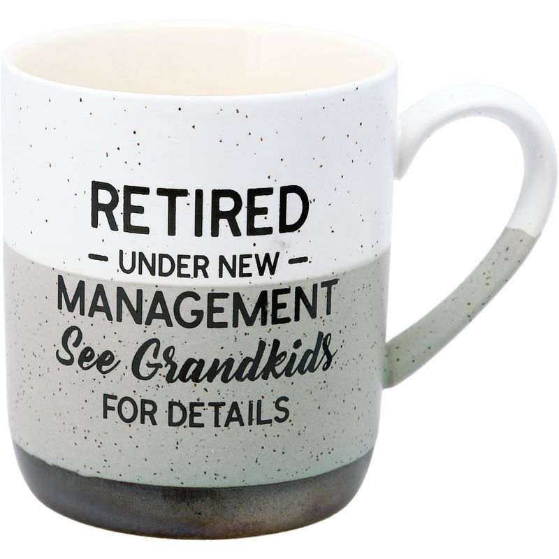 Retired - Under New Management See Grandkids for Details - 15 oz Mug