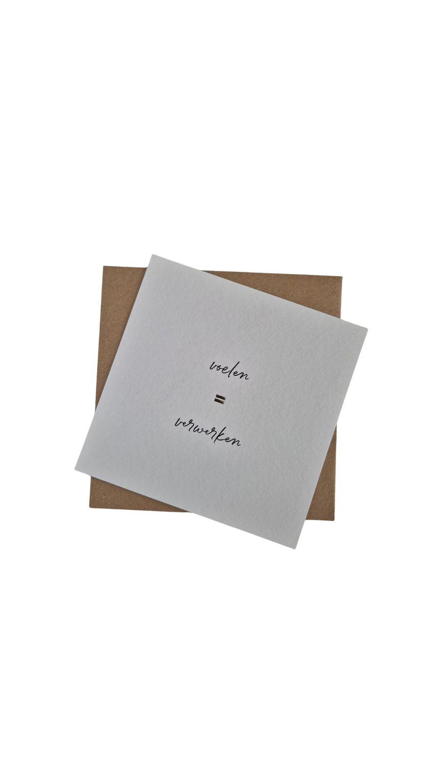 Kaartje 'voelen = verwerken'