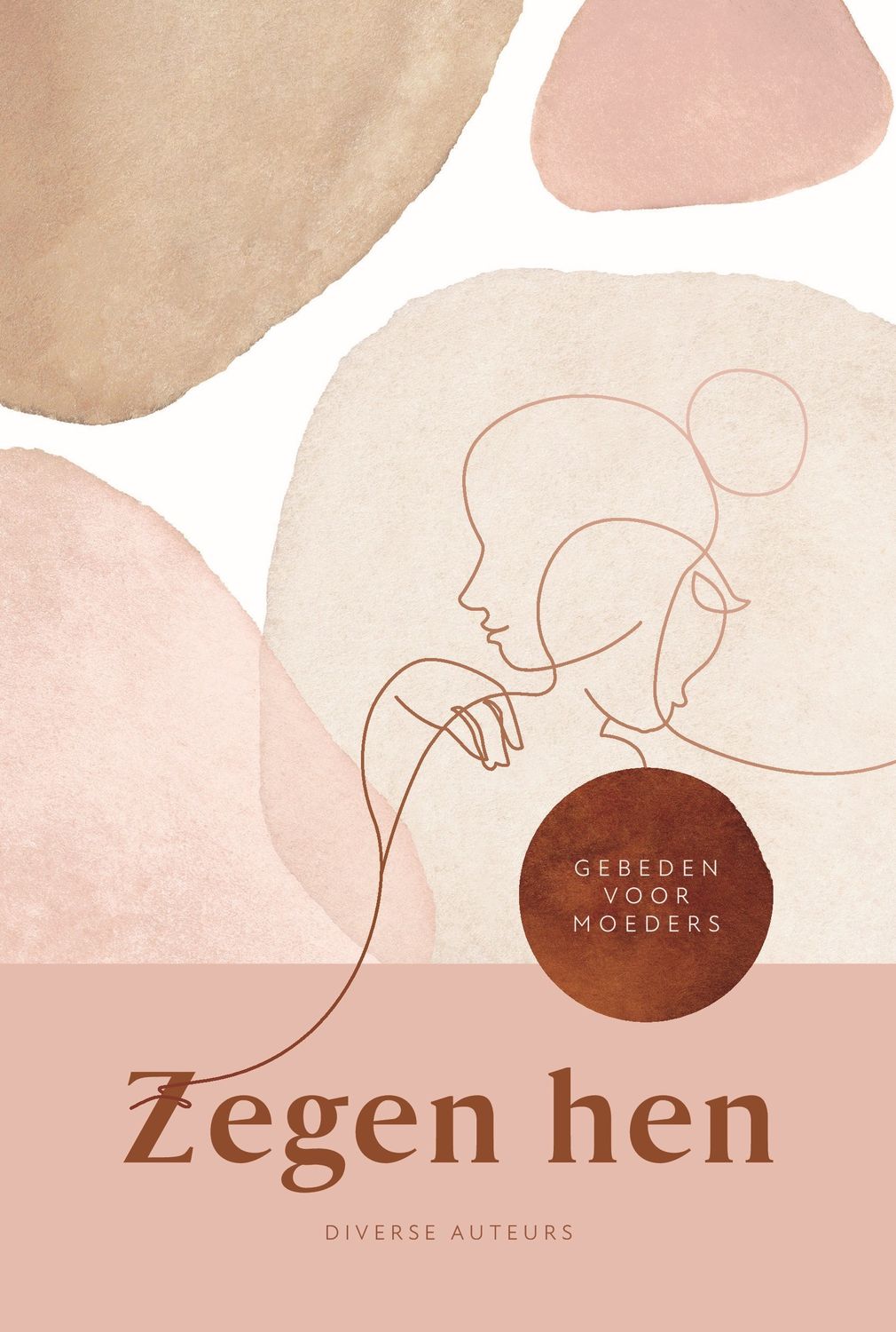 Gebeden voor moeders  'Zegen hen'