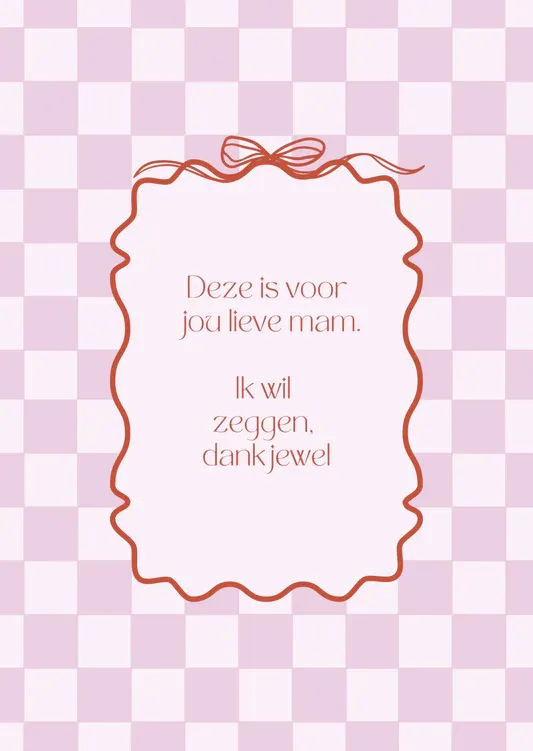 Kaartje 'voor jou, lieve mam'
