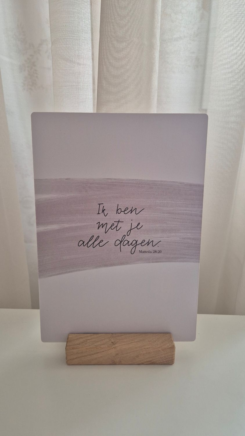 Cadeaubord ' IK ben met je alle dagen'