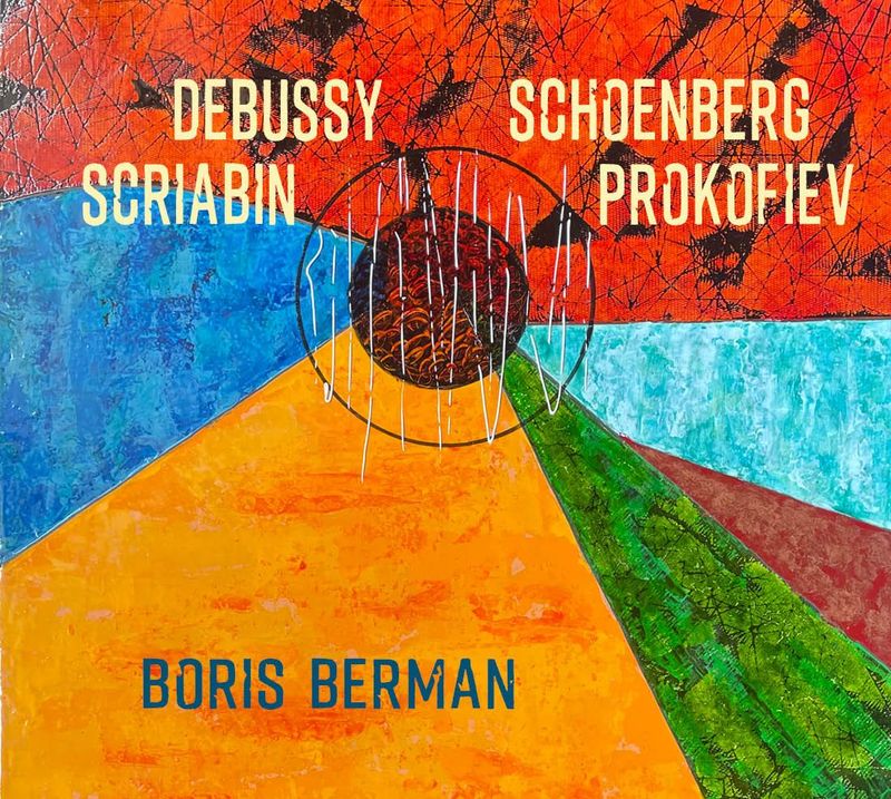 Boris BERMAN / Debussy Schoenberg Scriabin Prokofiev