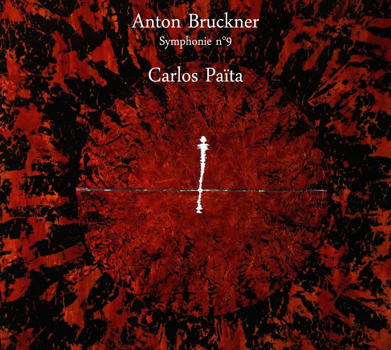 Carlos PAÏTA / Anton Bruckner - Symphony n°9