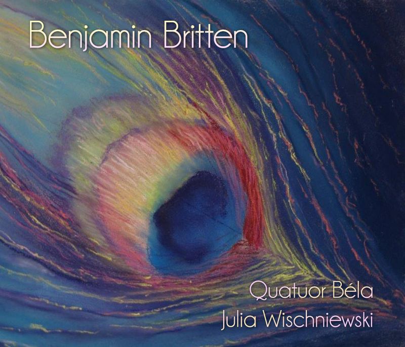 Benjamin Britten Quatuor Béla Julia Wischniewski
