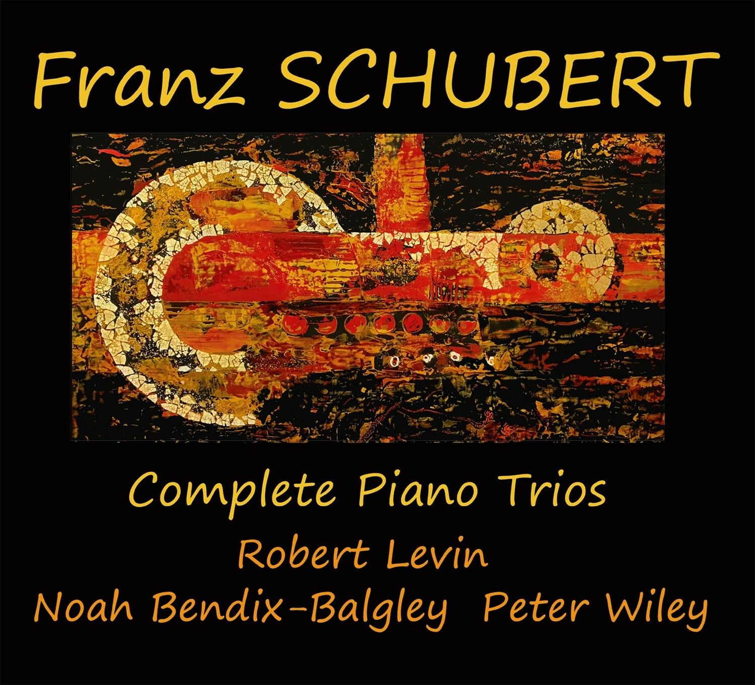 Franz Schubert - Complete Piano Trios Robert Levin Noah Bendix-Balgley Peter Wiley