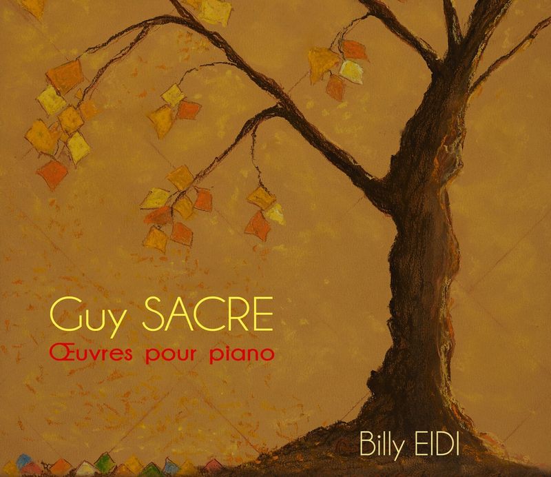 Guy SACRE Œuvres pour piano | Billy EIDI