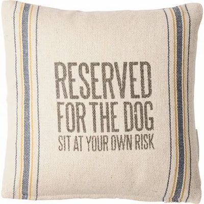 Reserved For the Dog Pillow