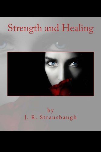 Strength and Healing (Clouded, #2)