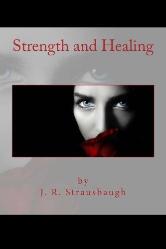 Strength and Healing (Clouded, #2)