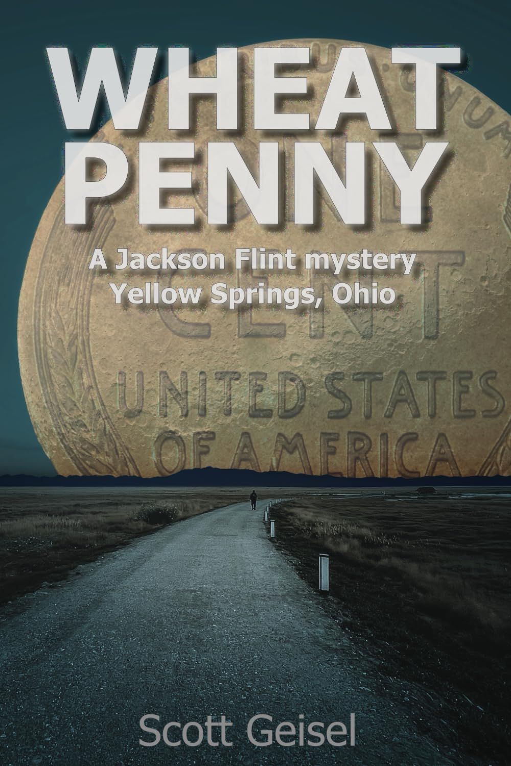 Wheat Penny (Jackson Flint Mysteries, #3)