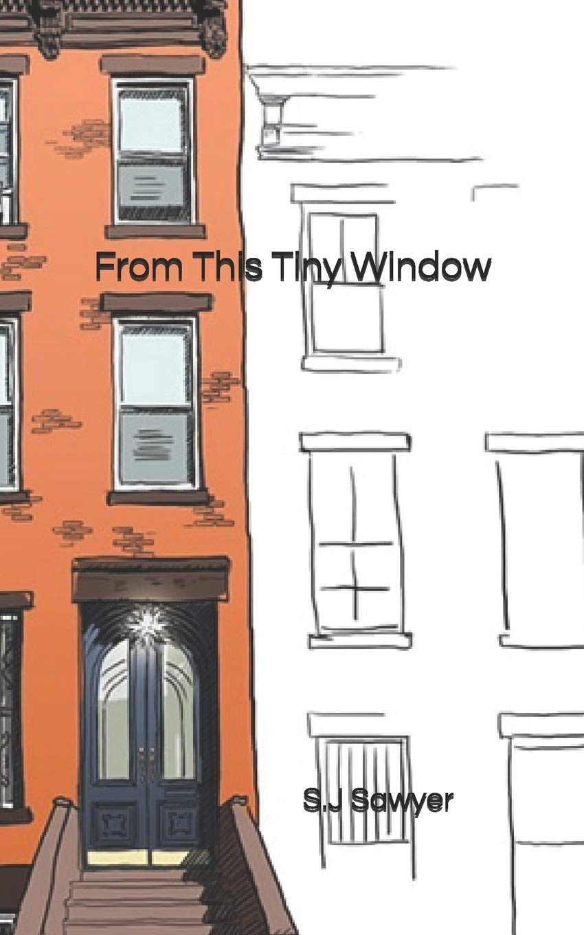 From This Tiny Window