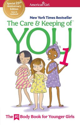 American Girl: The Care and Keeping of You #1: The Body Book for Younger Girls (Paperback)