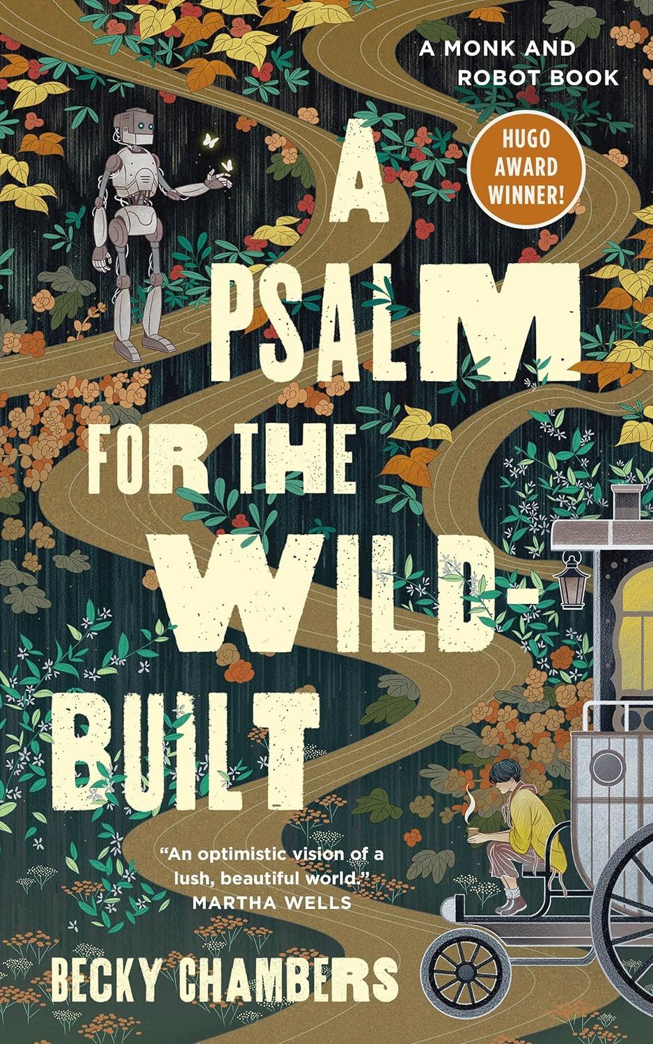 Psalm for the Wild-Built (Monk and Robot, #1)