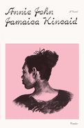 Annie John A Novel (Paperback)