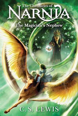 Magician's Nephew (The Chronicles of Narnia, #1)