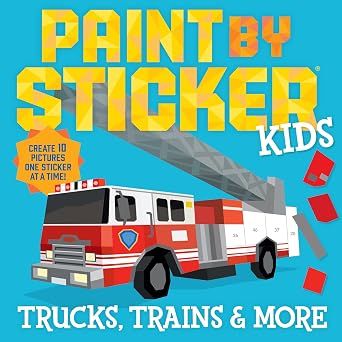 Paint by Sticker Kids: Trucks, Trains, &amp; More