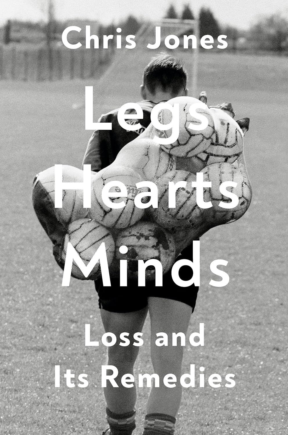 Legs Hearts Minds (Hardcover)