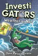 Investigators Weather or Not (Hardcover)