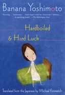 Hardboiled &amp; Hard Luck (Paperback)