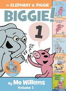 An Elephant &amp; Piggie Biggie #1