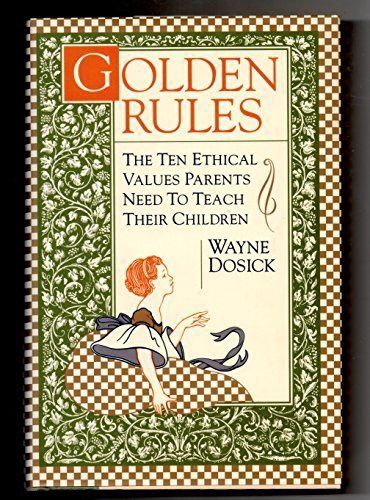 Golden Rules: Ten Ethical Values (Used)