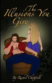 The Illusion You Give
