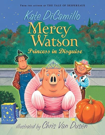 Mercy Watson: Princess in Disguise  (Paperback)