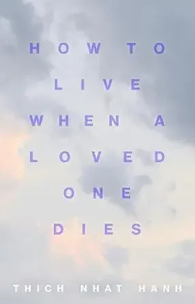 How To Live When a Loved One Dies (Paperback)