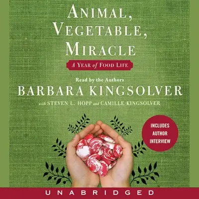 Animal, Vegetable, Miracle (Paperback)