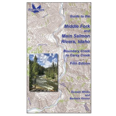 RiverMaps Middle Fork &amp; Main Salmon River 4th Edition Guide Book