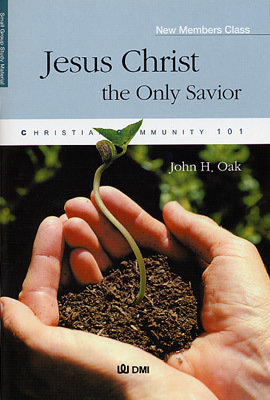 새가족 모임 교재-영문(Jesus Christ the Only Savior)
