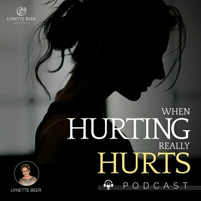 When Hurting Really Hurts Podcast