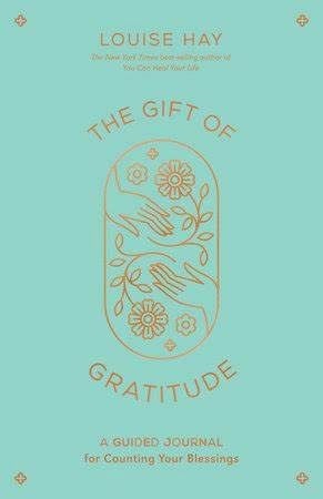 The Gift of Gratitude - Louise Hay