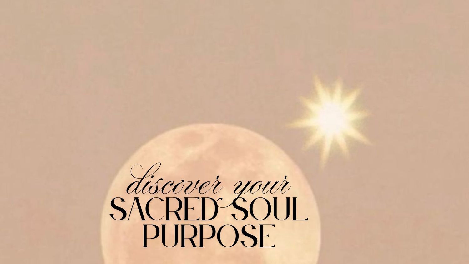 Discover your Soul Purpose + Life Path
