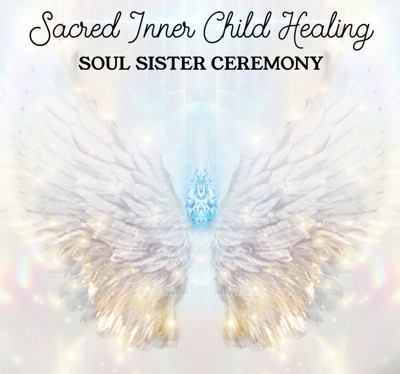 Sacred Inner  Child Healing - Soul Sister Gathering, Winter Solstice