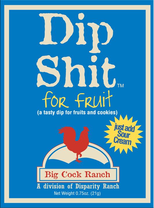 Dip Shit for Fruit