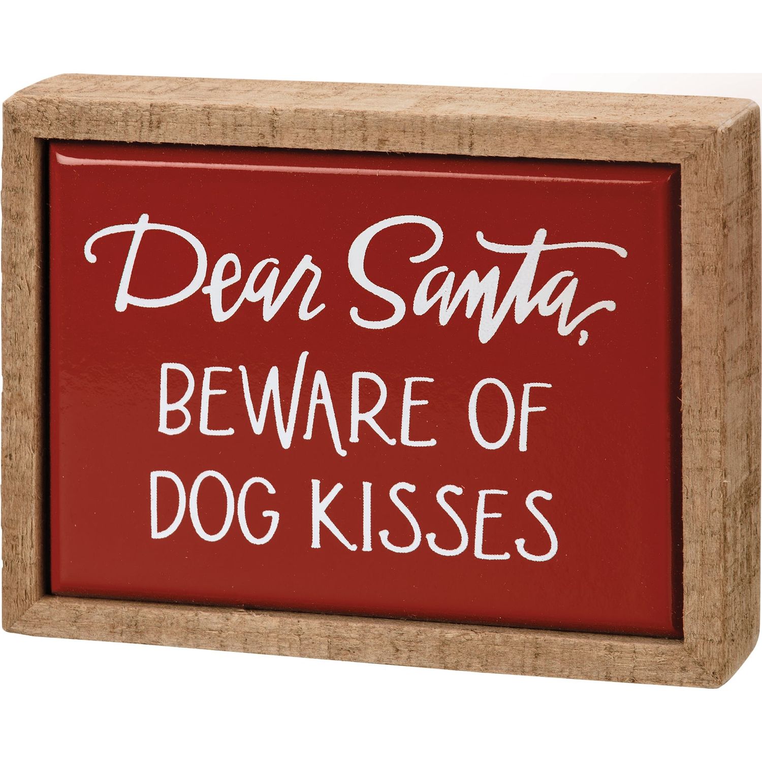 Mini Box Sign - Santa Beware Of Dog Kisses