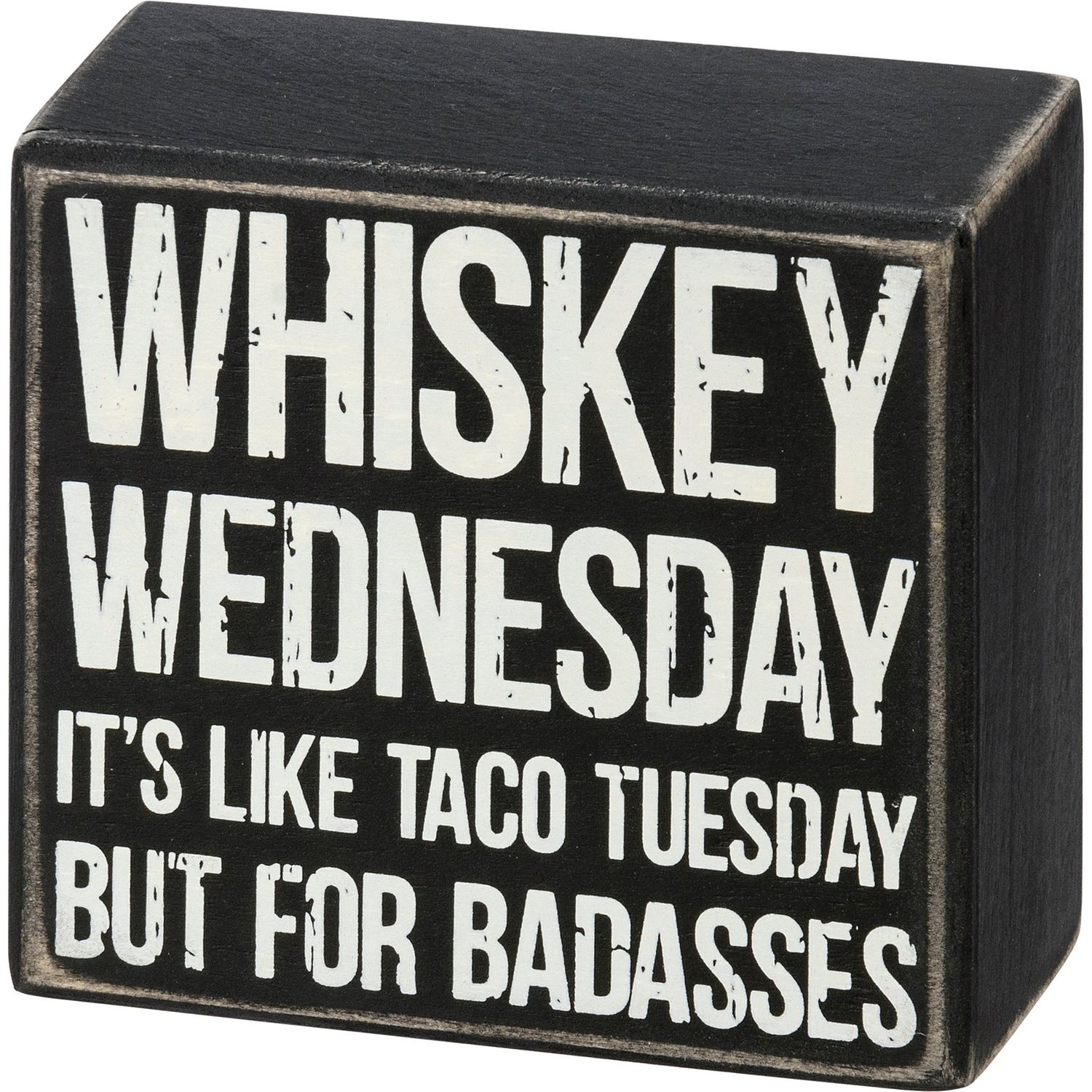 Box Sign - Whiskey Wednesday - 4" X 3.5"